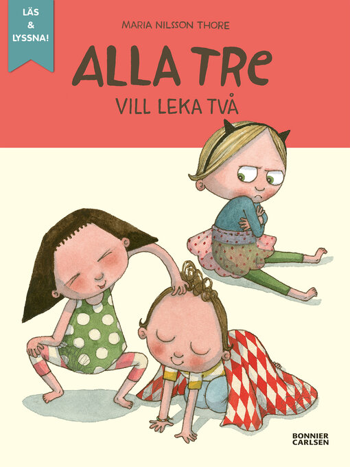 Cover image for Alla tre vill leka två